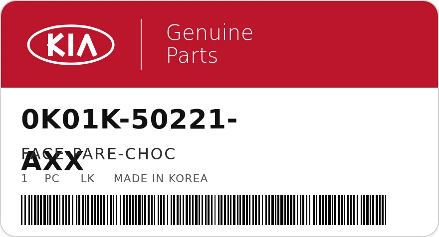 Étiquette OEM KIA 0K01K-50221-AXX — FACE-PARE-CHOC