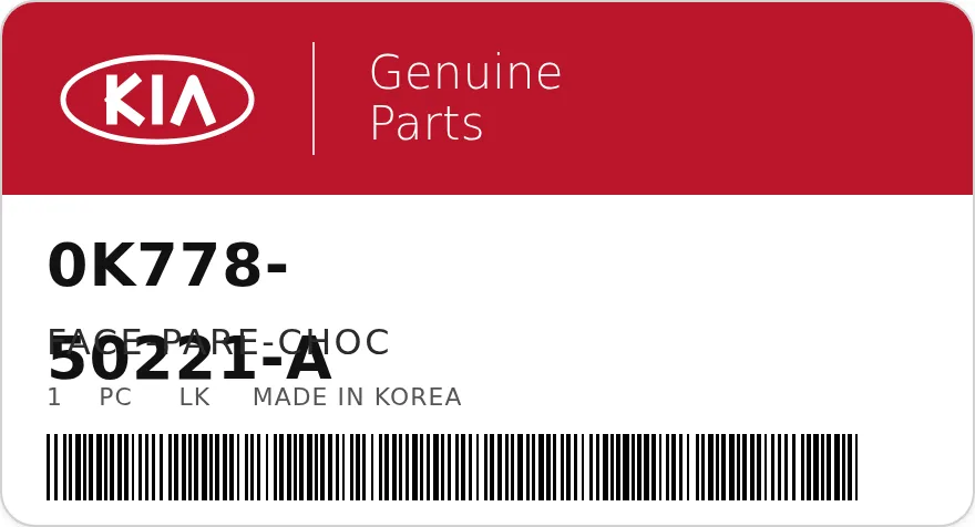Étiquette OEM KIA 0K778-50221-A — FACE-PARE-CHOC