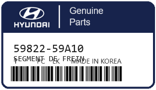 HYUNDAI - 59822-59A10 SEGMENT DE FREIN