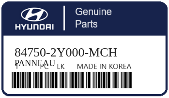 HYUNDAI - 84750-2Y000-MCH PANNEAU