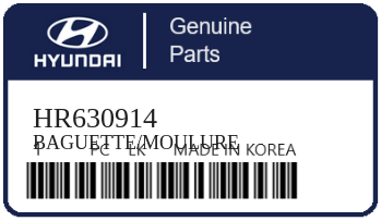 HYUNDAI - HR630914 BAGUETTE/MOULURE