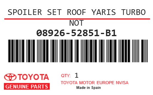 TOYOTA - 08926-52851-B1 SPOILER SET ROOF YARIS TURBO NOT