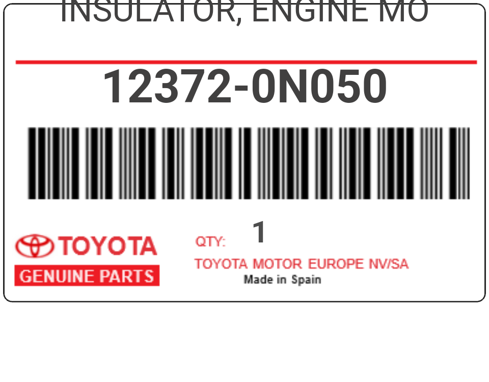 TOYOTA - 12372-0N050 INSULATOR, ENGINE MO