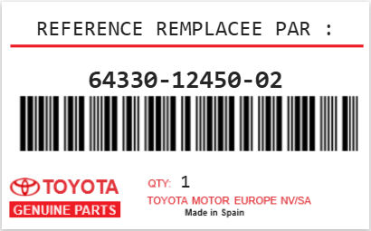TOYOTA - 64330-12450-02 REFERENCE REMPLACEE PAR : 