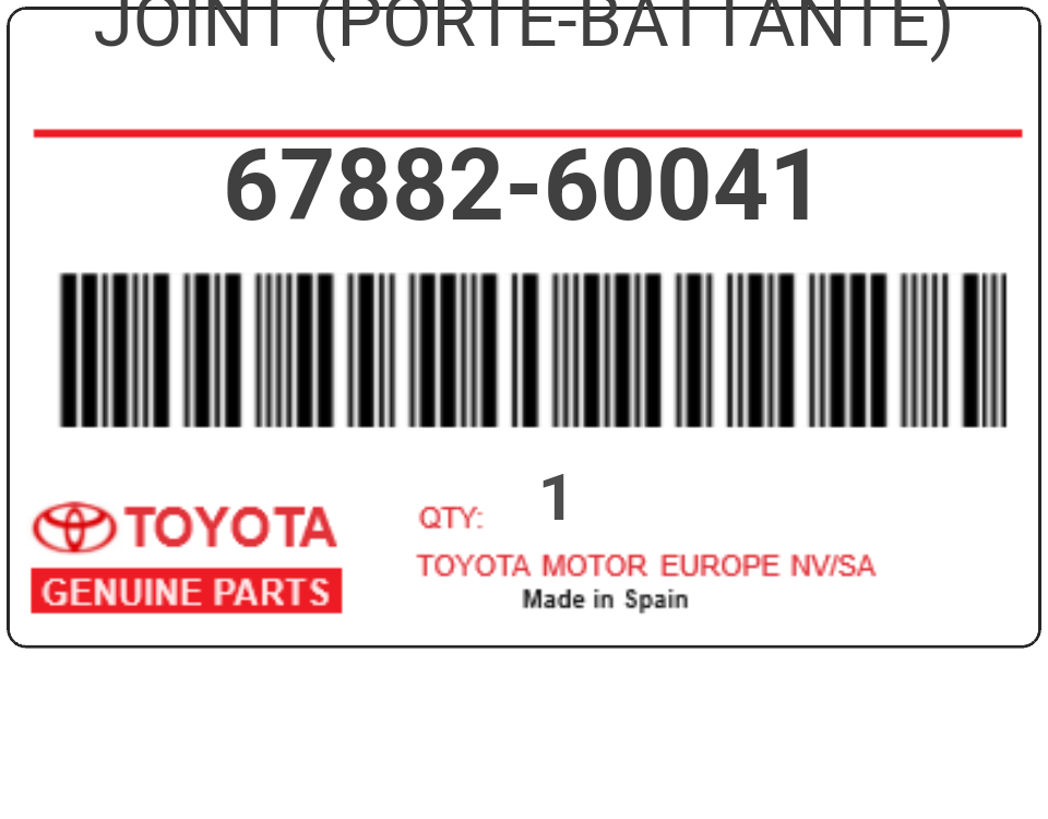 TOYOTA - 67882-60041 JOINT (porte-battante)