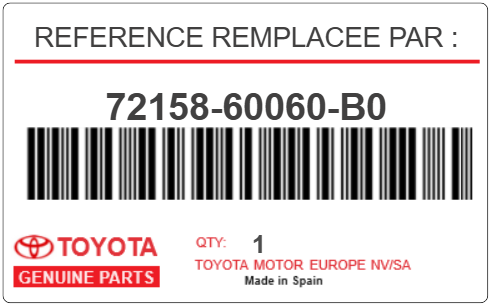 TOYOTA - 72158-60060-B0 REFERENCE REMPLACEE PAR :