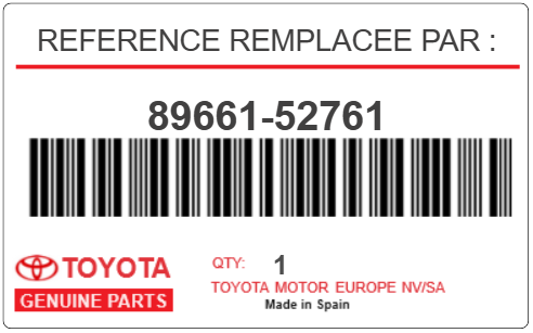 TOYOTA - 89661-52761 REFERENCE REMPLACEE PAR : 